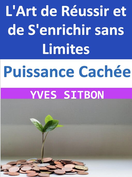 Title details for Puissance Cachée by YVES SITBON - Available